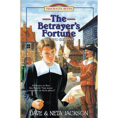 The Betrayer's Fortune - (Trailblazer Books) by  Neta Jackson & Dave Jackson (Paperback)
