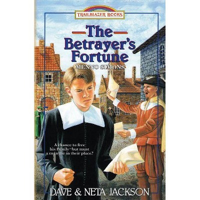 The Betrayer's Fortune - (Trailblazer Books) by  Neta Jackson & Dave Jackson (Paperback)