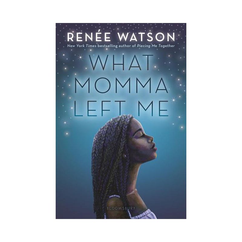 What Momma Left Me - by  Renée Watson (Paperback), 1 of 2