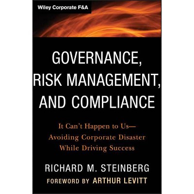 Governance, Risk Management, and Compliance - (Wiley Corporate F&a) by  Richard M Steinberg (Hardcover)