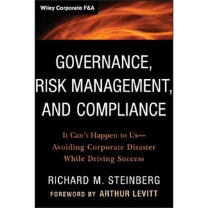 Governance, Risk Management, and Compliance - (Wiley Corporate F&a) by  Richard M Steinberg (Hardcover) - 1 of 1