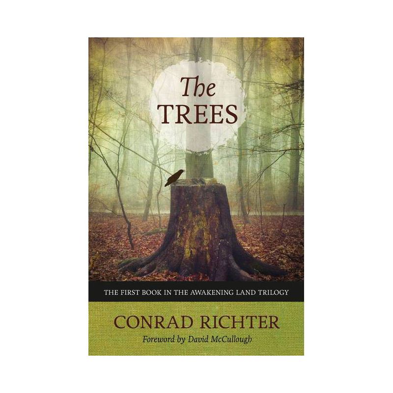 The Trees - (Rediscovered Classics) by  Conrad Richter (Paperback), 1 of 2