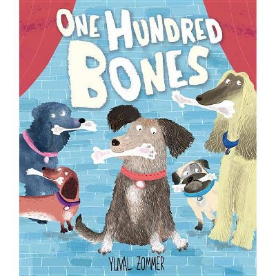 One Hundred Bones - by  Yuval Zommer (Hardcover)