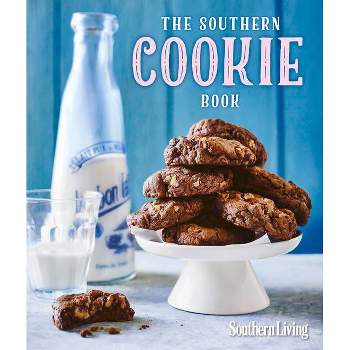 The Southern Cookie Book - by  The Editors of Southern Living (Paperback)