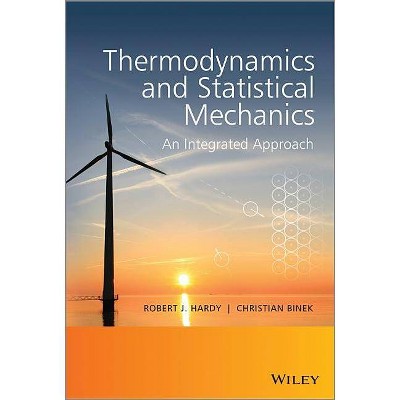 Thermodynamics and Statistical - by  Robert J Hardy & Christian Binek (Hardcover)