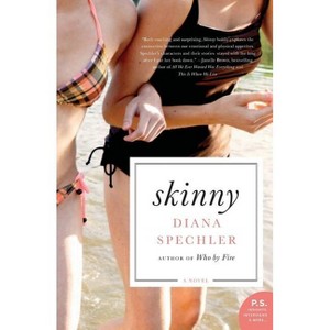 Skinny - by  Diana Spechler (Paperback) - 1 of 1