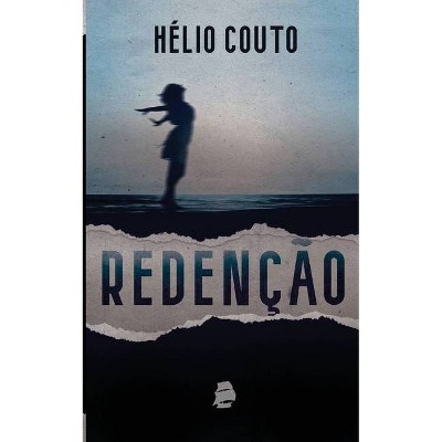 Redenção - by  Helio Couto (Paperback)