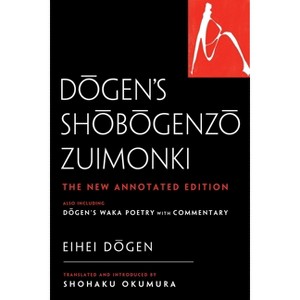 Dogen's Shobogenzo Zuimonki - by  Eihei Dogen (Hardcover) - 1 of 1