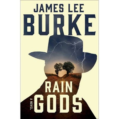 Rain Gods - (Holland Family Novel) by  James Lee Burke (Paperback)