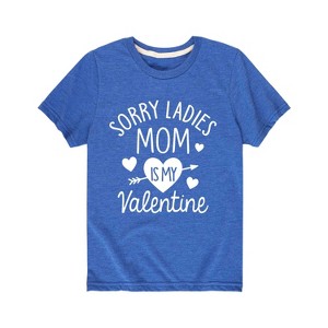 Boys' - Instant Message - Sorry Ladies Mom Is My Valentine Short Sleeve Graphic T-Shirt - 1 of 4