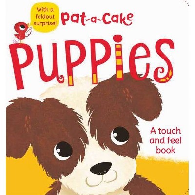 Pat-A-Cake: Puppies - (Board Book)