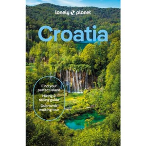 Lonely Planet Croatia - (Travel Guide) 12th Edition by  Anja Mutic & Lucie Grace & Isabel Putinja (Paperback) - 1 of 1