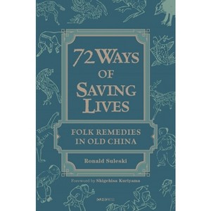 Seventy-Two Ways of Saving Lives - by  Ronald Suleski (Hardcover) - 1 of 1