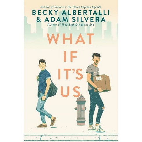 What If It S Us By Becky Albertalli Adam Silvera Hardcover Target