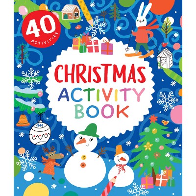 Christmas Activity Book - (Clever Activity Book) by  Nora Watkins & Clever Publishing (Paperback)