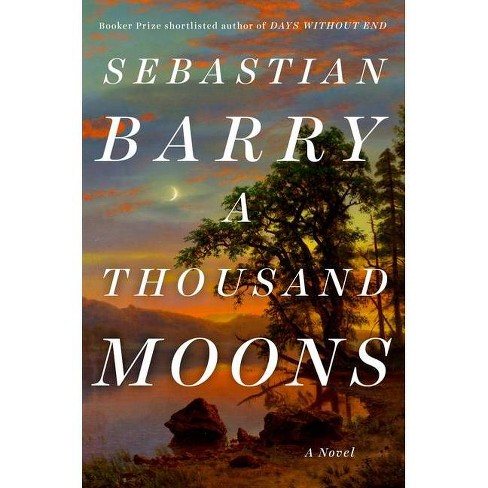 Download Book A thousand moons sebastian barry For Free
