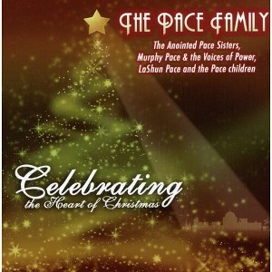 The Pace Family - Celebrating the Heart of Christmas (CD) - 1 of 1