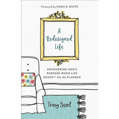 Redesigned Life - (Paperback)