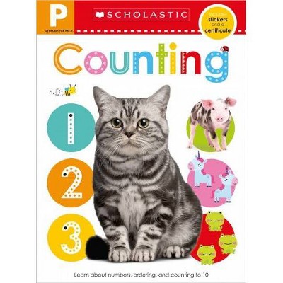 Get Ready for Pre-K Counting Workbook: Scholastic Early Learners (Workbook) - (Paperback) - by Scholastic & Scholastic Early Learners