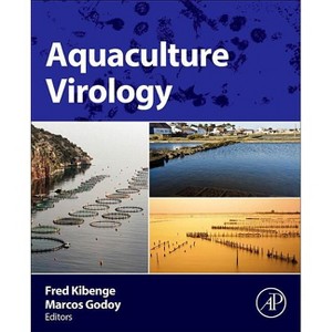 Aquaculture Virology - by  Frederick S B Kibenge & Marcos G Godoy (Paperback) - 1 of 1