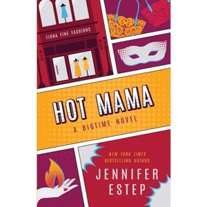 Hot Mama - by  Jennifer Estep (Paperback) - 1 of 1