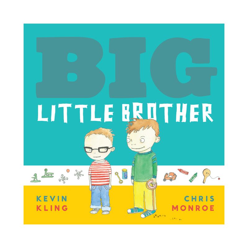 Big Little Brother - by  Kevin Kling (Hardcover), 1 of 2