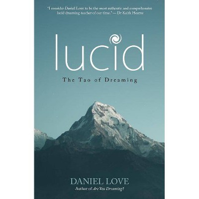 Lucid - by  Daniel Love (Paperback)