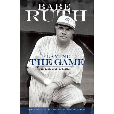 Playing the Game - (Dover Baseball) by  Babe Ruth (Paperback)