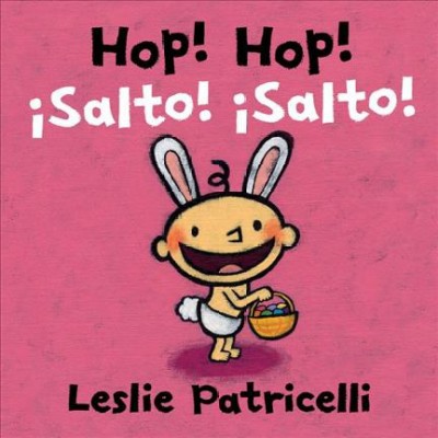 Hop! Hop!/¡salto! ¡salto! - (Leslie Patricelli Board Books) by  Leslie Patricelli (Board Book)