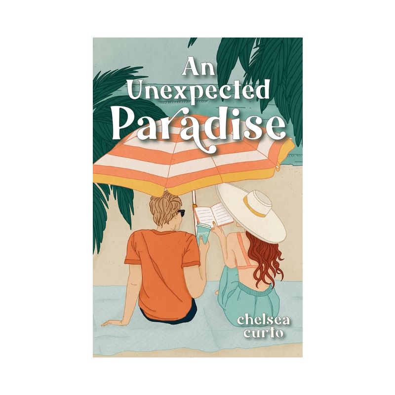 An Unexpected Paradise - by  Chelsea Curto (Paperback), 1 of 2