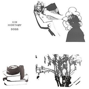 Kim Hiorthoy - Dogs (Vinyl) - 1 of 1