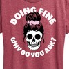 Women's - Instant Message - Doing Fine Why Do You Ask Short Sleeve Graphic T-Shirt - 2 of 4