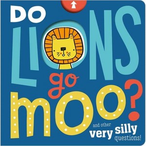 Do Lions Go Moo? - by  Annie Simpson (Board Book) - 1 of 1