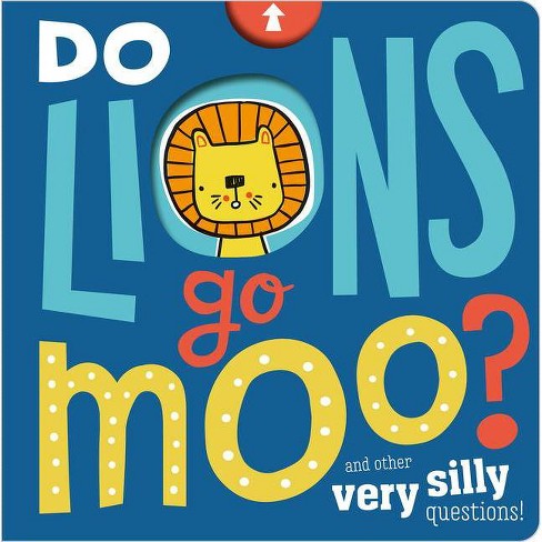 What Does a Lion Say?: And Other Playful Language Games (Between