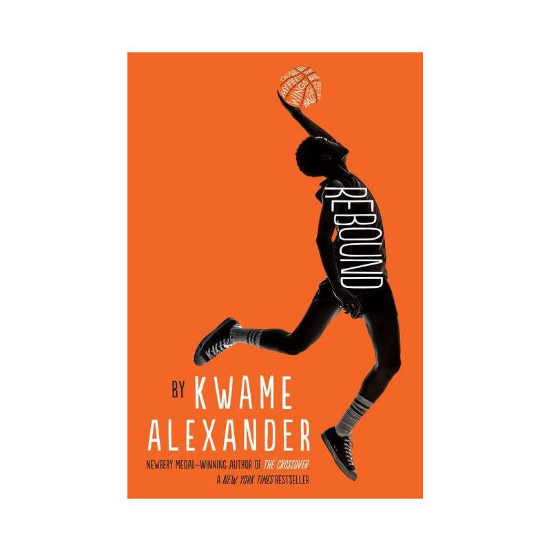 Rebound - (Crossover) by Kwame Alexander, 1 of 2