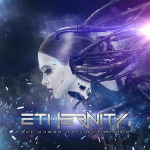 Ethernity - The Human Race Extinction (CD) - 1 of 1