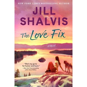 The Love Fix - (Sunrise Cove) by Jill Shalvis - 1 of 1