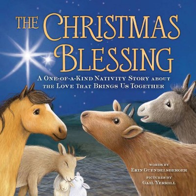 The Christmas Blessing - by  Erin Guendelsberger (Hardcover)