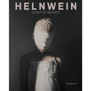 Gottfried Helnwein: Sleep of Reason - by  Beate Reifenscheid (Paperback) - 1 of 1