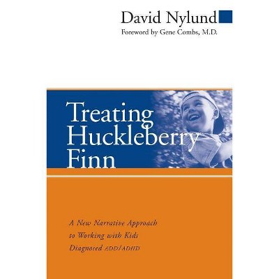 Treating Huckleberry Finn - by  David Nylund (Paperback)