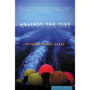 Against the Tide - by  Richard Adams Carey (Paperback) - 1 of 1