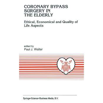 Coronary Bypass Surgery in the Elderly - (Developments in Nuclear Medicine) by  Paul J Walter (Hardcover)