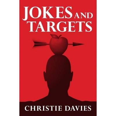 Jokes and Targets - by  Christie Davies (Paperback)