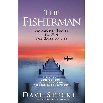 The Fisherman - by  Dave Steckel (Paperback)