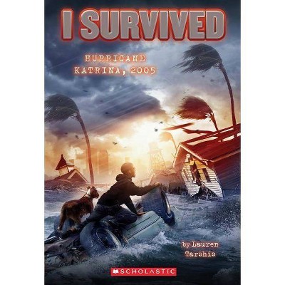 Hurricane Katrina, 2005 ( I Survived) (Paperback) by Lauren Tarshis