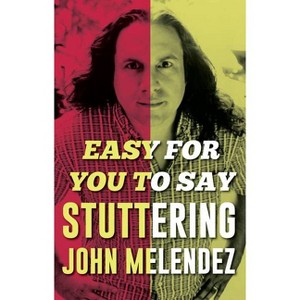 Easy for You to Say - by  Melendez (Paperback) - 1 of 1