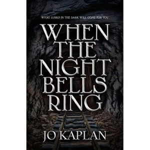 When the Night Bells Ring - by Jo Kaplan - 1 of 1