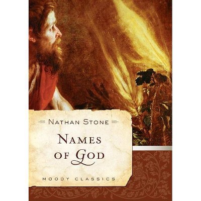 Names of God - (Moody Classics) by  Nathan Stone (Paperback)