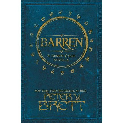 Barren - by  Peter V Brett (Paperback)