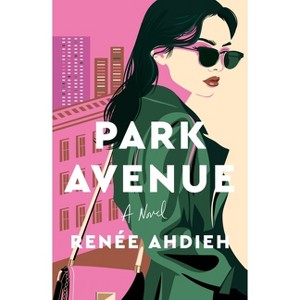Park Avenue - by Renée Ahdieh - 1 of 1